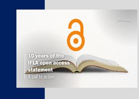 10 лет заявлению ИФЛА об открытом доступе: призыв к действию